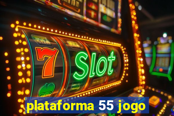 plataforma 55 jogo